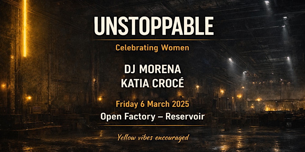 UNSTOPPABLE - Celebrating women
