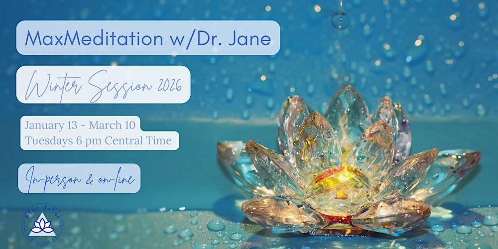 MaxMeditation Winter 2026 Meditation Series