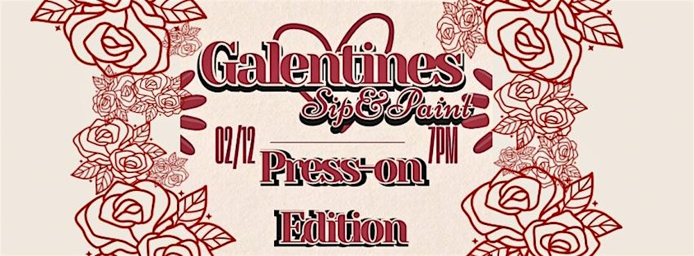 Galentine’s Sip & Paint Press-On Edition