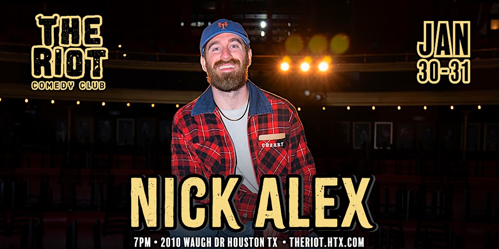 The Riot Comedy Club Presents Nick Alex