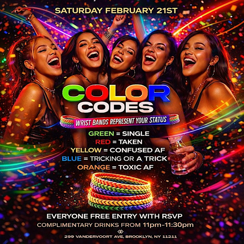 Color Codes Party: Wristbands Tell Your Status | Free Entry w/ RSVP
