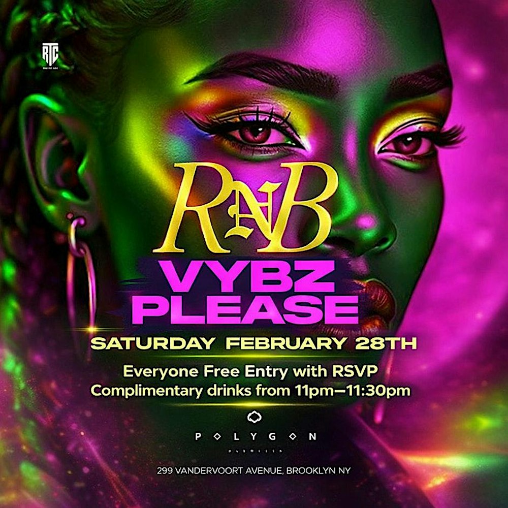 RNB VYBZ PLEASE | Everyone Free Entry w/ RSVP