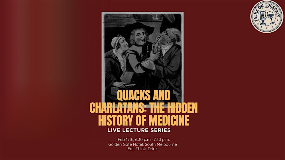 Quacks and Charlatans: The Hidden History of Medicine