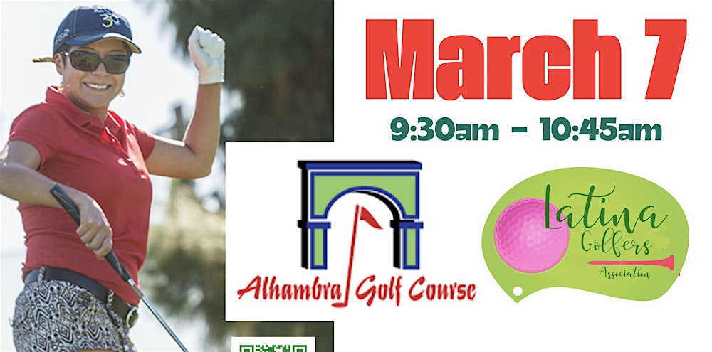 Latina Golfers Beginner  Golf Lessons - Alhambra Golf Course Saturdays 9:30