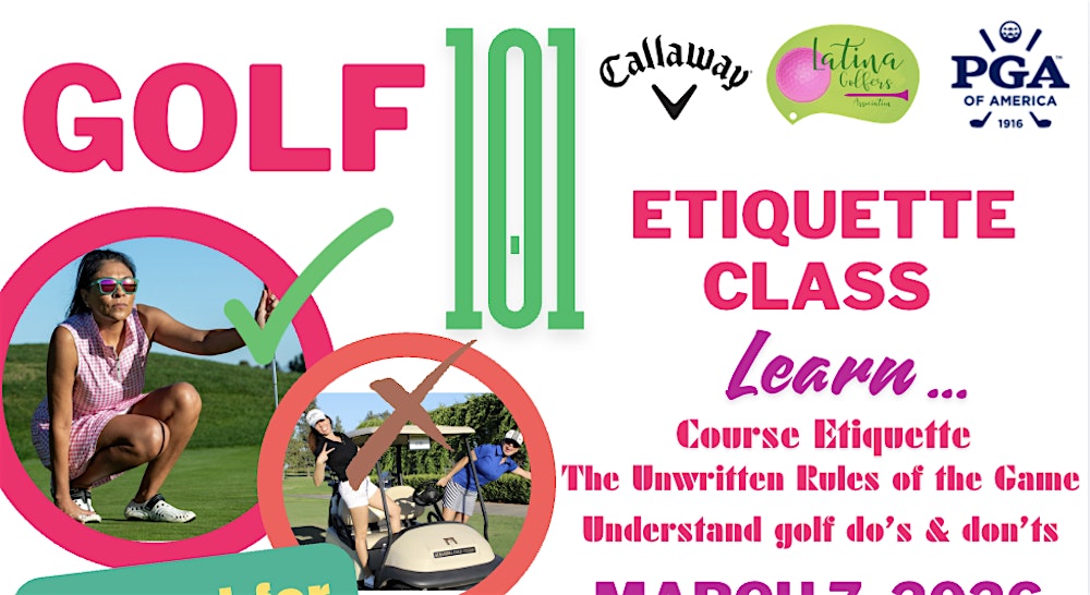 Golf Etiquette 101 with Latina Golfers Association