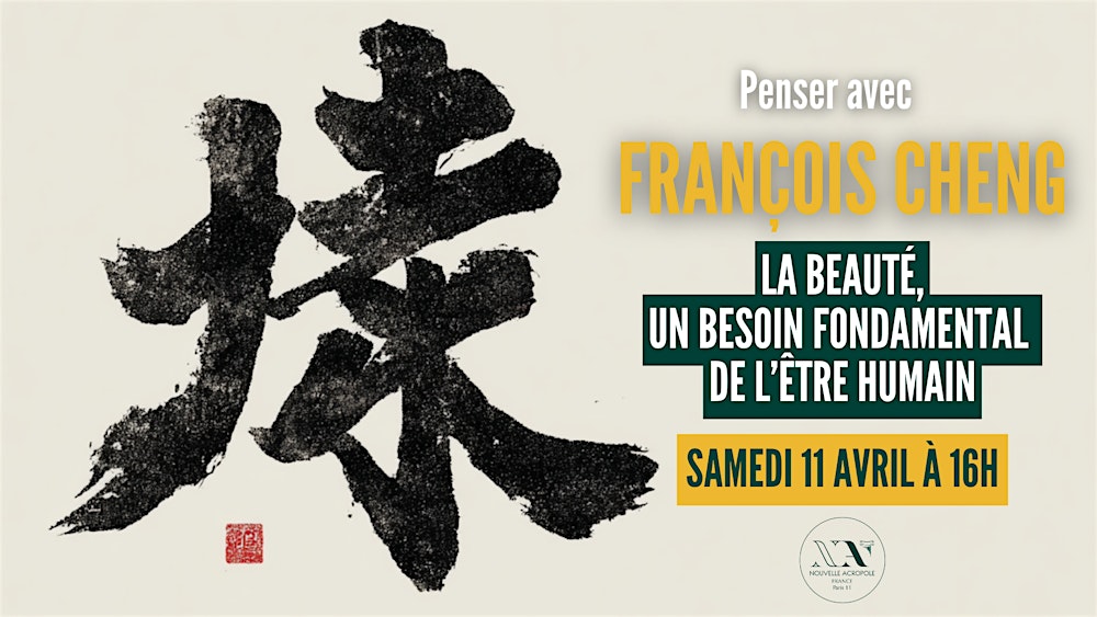 Penser avec François Cheng : la beauté, un besoin fondamental de l'humain