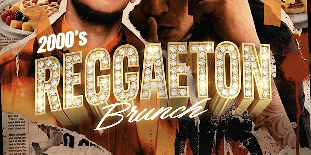 2000's Reggaeton Brunch & Day Party