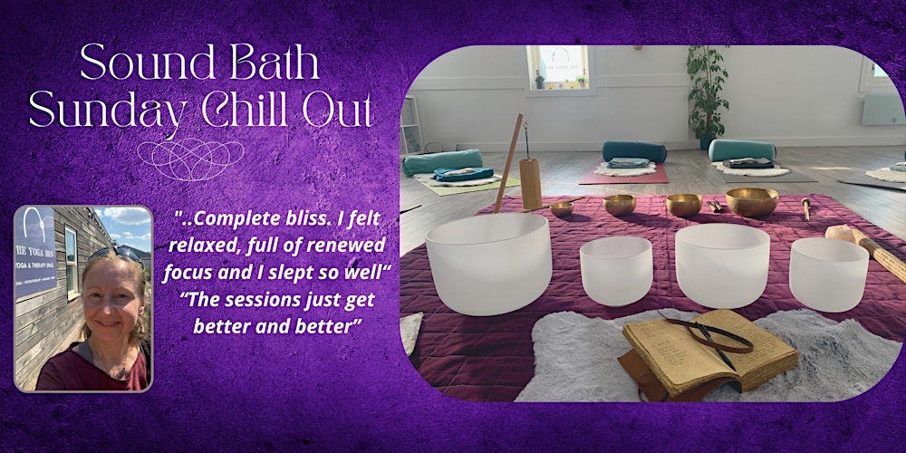 Sunday Chill Out Sound Bath