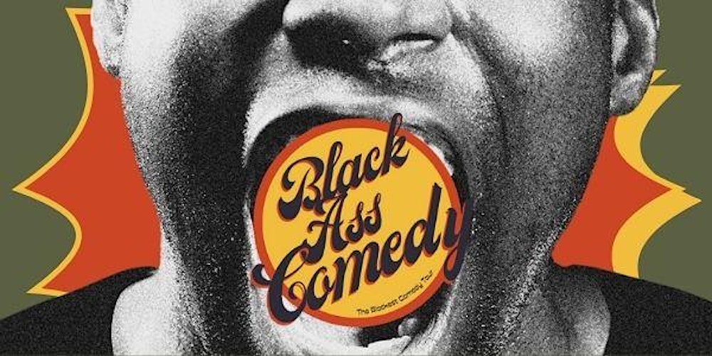 Black Ass Comedy - Boston