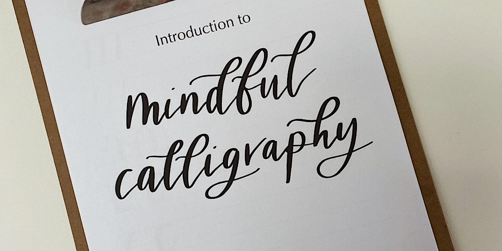 Mindful Calligraphy Workshop
