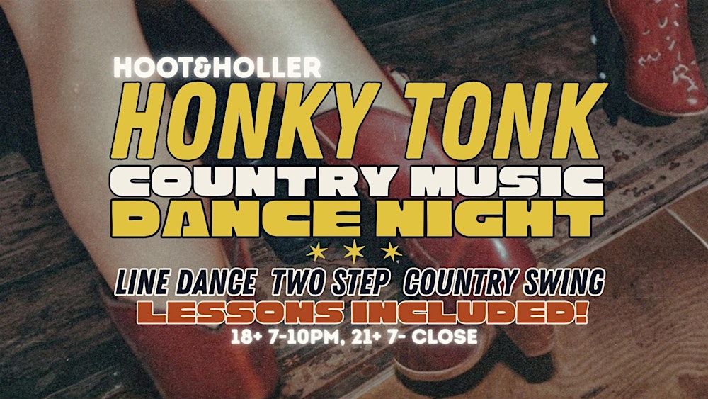 Hoot&Holler: HONKY TONK THURSDAY!