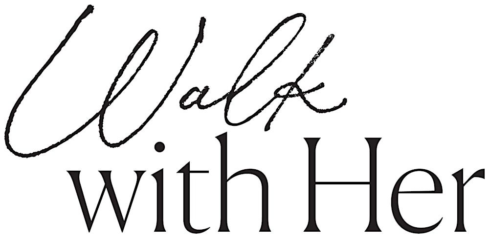 Walk With Her Conference