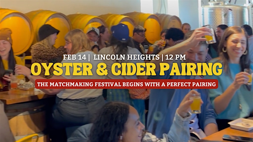 Oyster & Cider Pairing | Valentine's Day Event | Matchmaking Festival