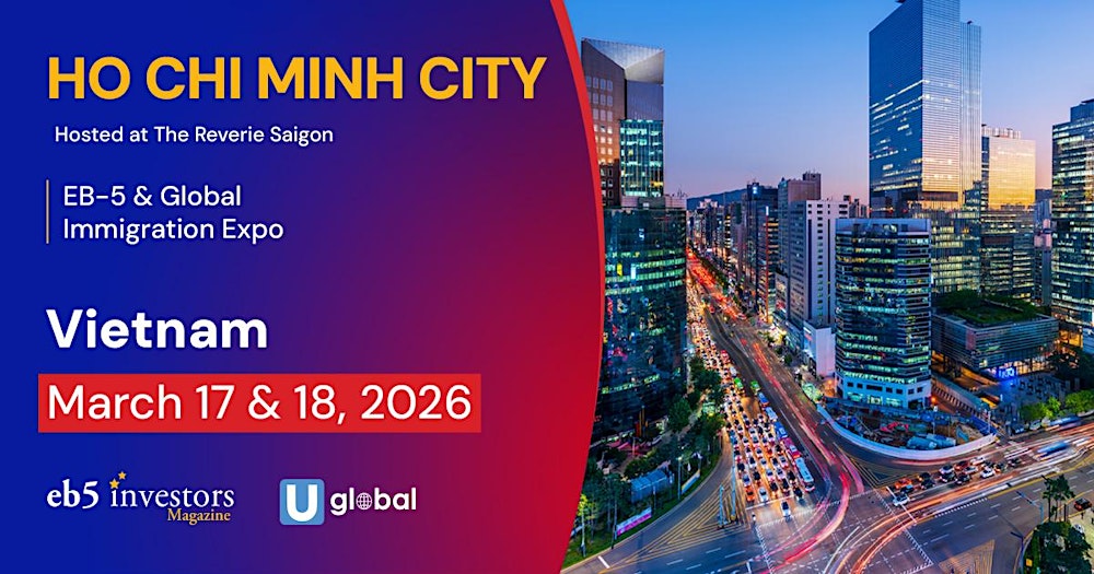 2026 EB-5 & Global Immigration Expo Vietnam