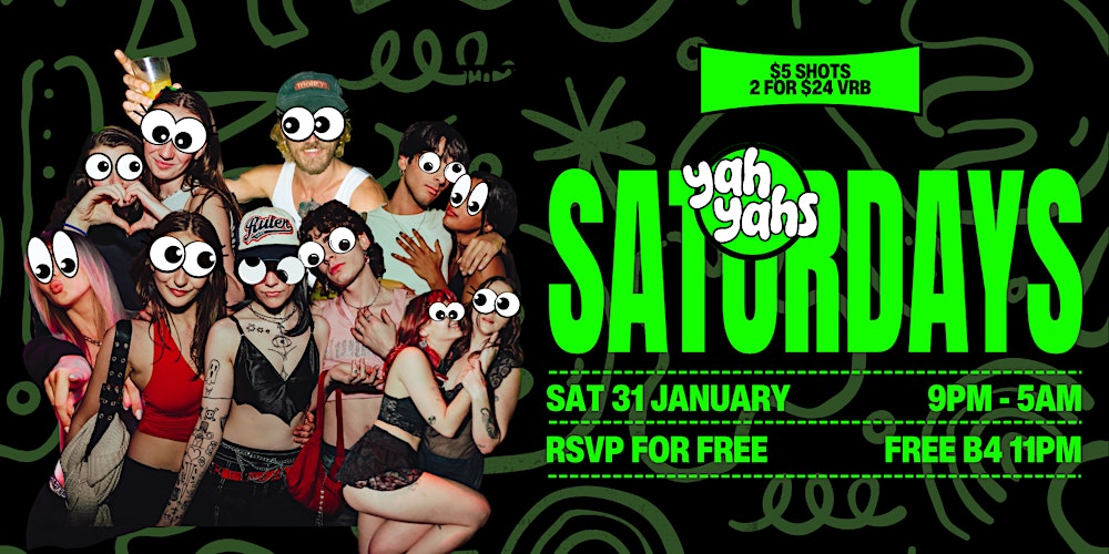 SATURDAY NIGHT PARTY AT YAH'S till 5AM JAN 31st