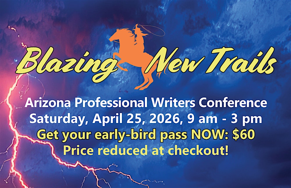 Blazing New Trails The Arizona Professional Writers Conference 2026