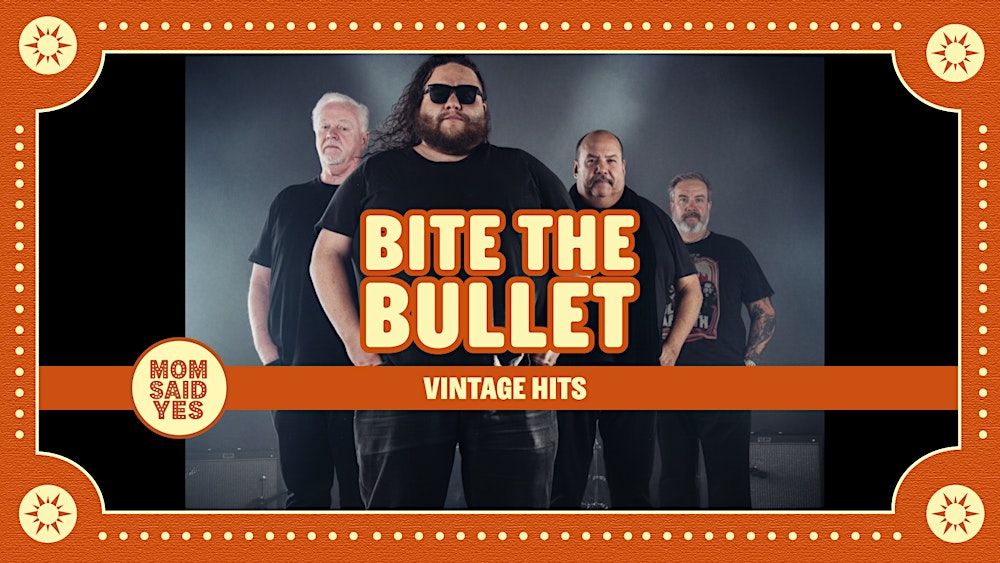 Live Music Torrance: Bite The Bullet - Classic Rock