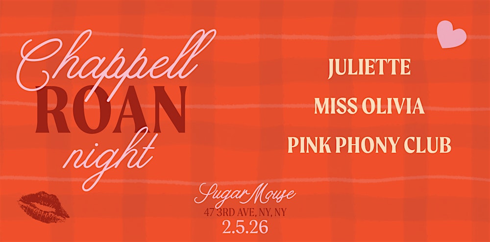 Chappell Roan Night! w/ Pink Phony Club, Miss Olivia, & Juliette