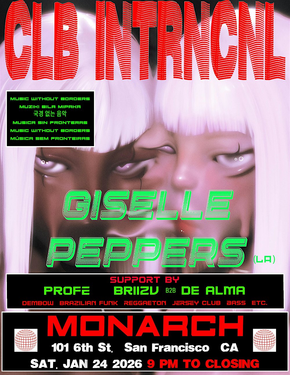 CLB INTRNCL presents: Giselle Peppers (LA)