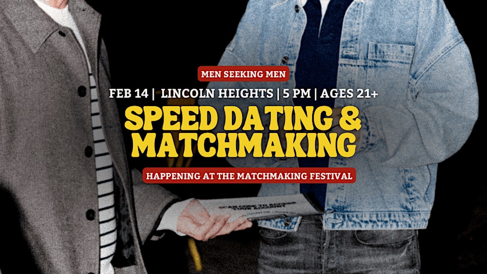 Men Seeking Men Speed Dating @ Matchmaking Festival  | Ages 21+
