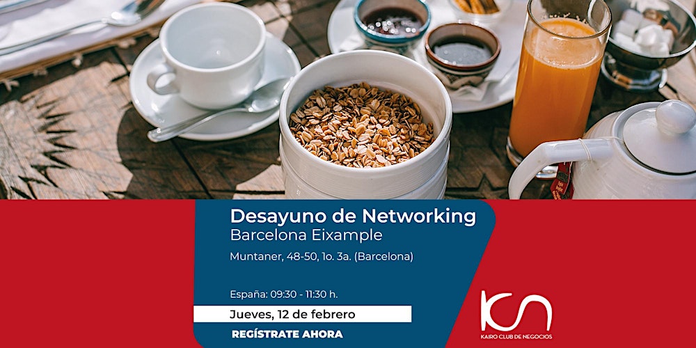 KCN Desayuno de Networking Barcelona Eixample - 12 de febrero