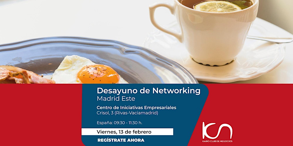 KCN Desayuno de Networking Madrid Este  - 13 de febrero