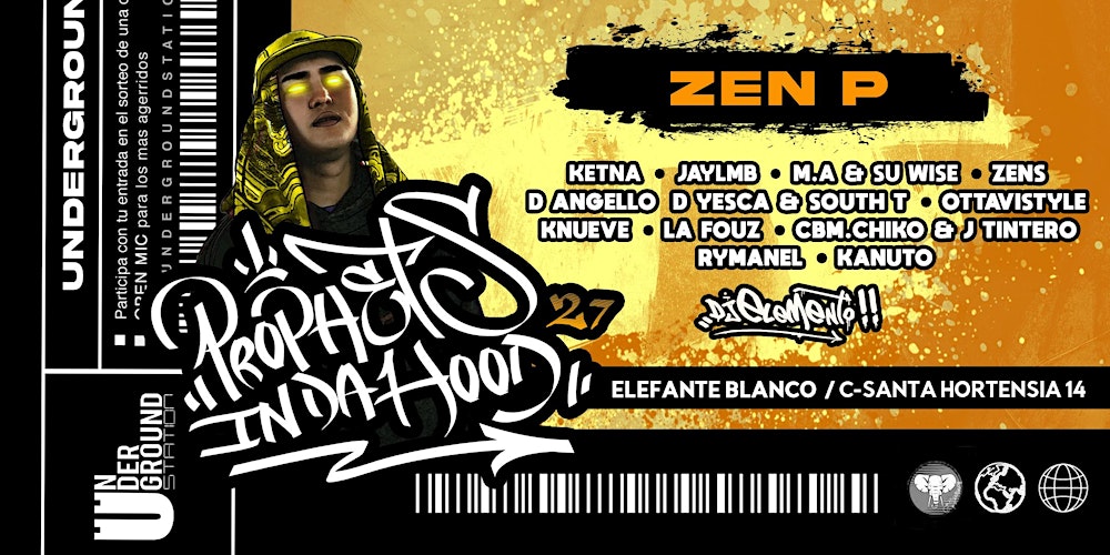ZEN P en PROPHETS IN DA HOOD 27 (Madrid)