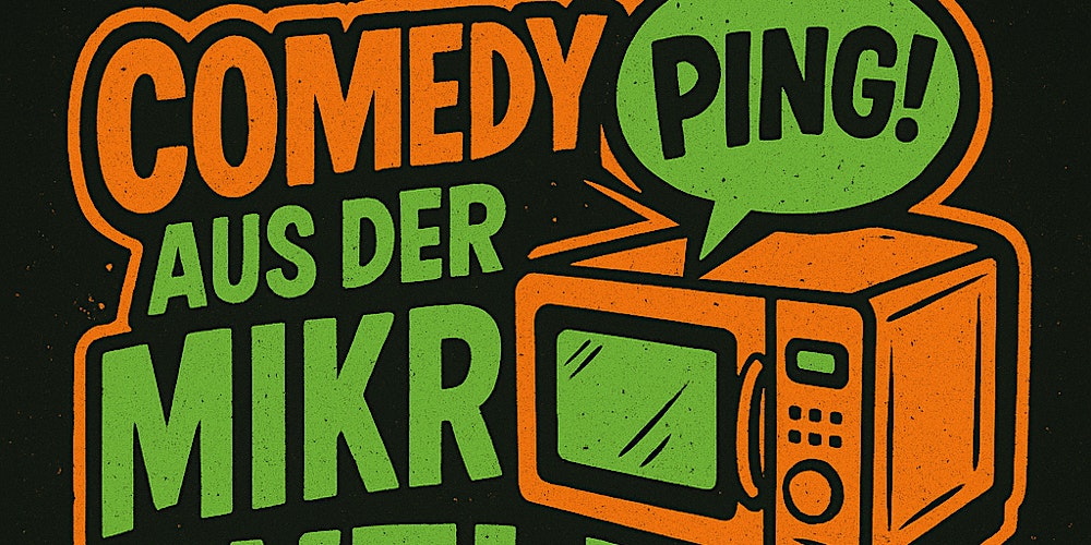 Comedy aus der Mikrowelle #4