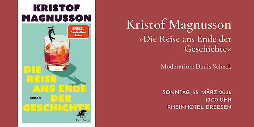 Kristof Magnusson liest aus »Die Reise ans Ende der Geschichte«