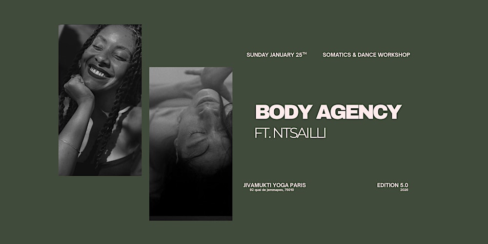 Body Agency ft. Ntsailli: a somatics & dance workshop