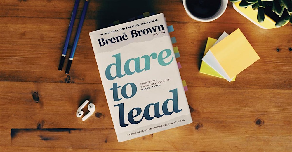 Dare to Lead™ | Leadership Intensive: March 2026