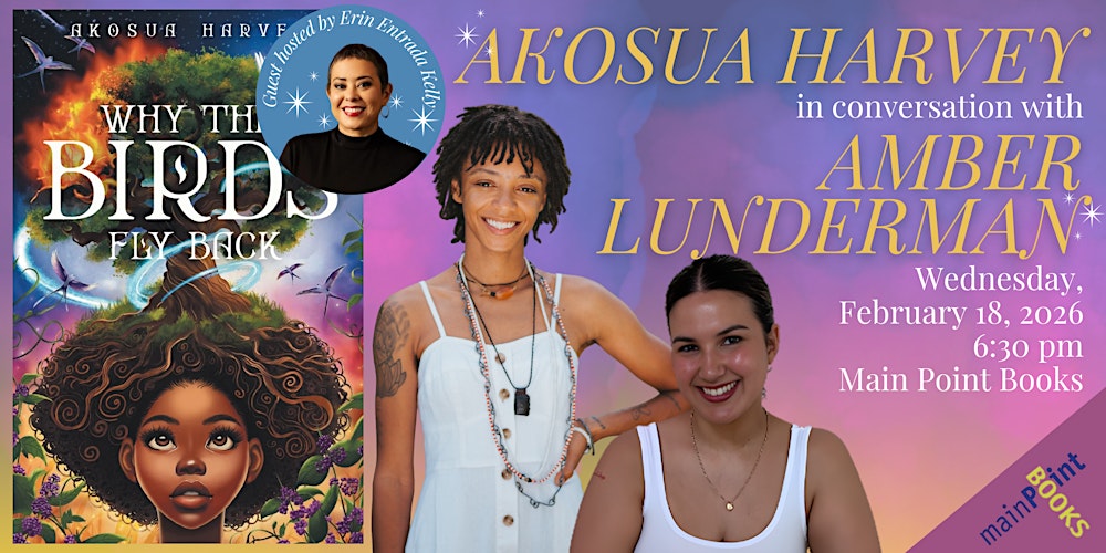 Akosua Harvey and Amber Lunderman with Special Guest Erin Entrada Kelly