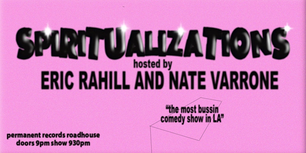 Spiritualizations with Nate Varrone and Eric Rahill