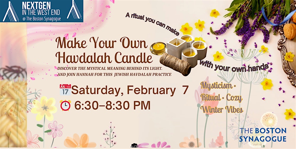 Havdalah Candle Making: Mysticism & Ritual | Next Gen Young Professionals
