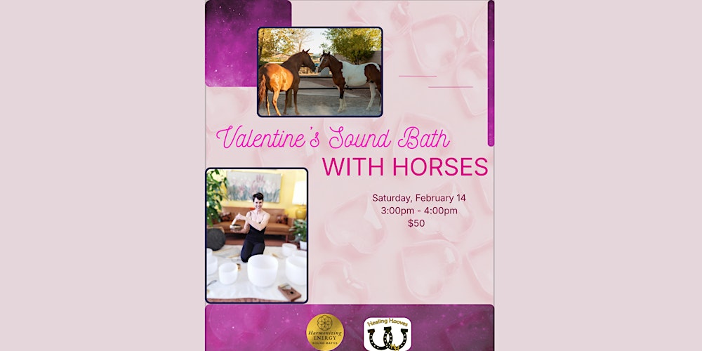 Valentine's Sound Bath with Horses