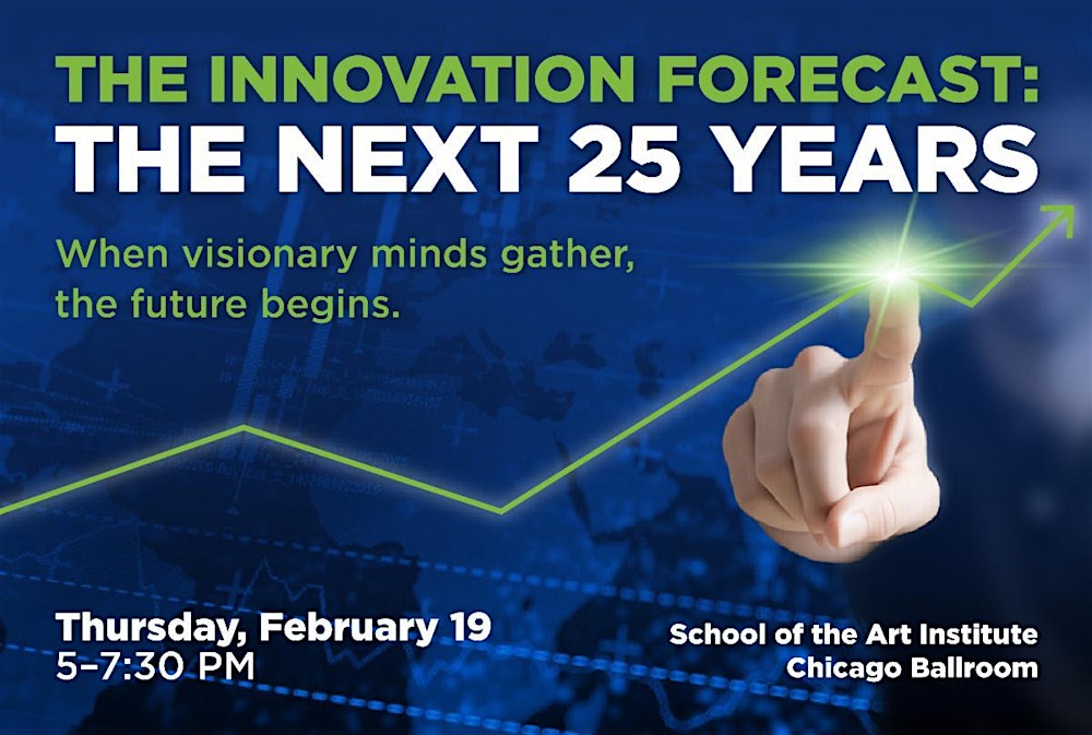 Innovation Forecast: The Next 25 Years