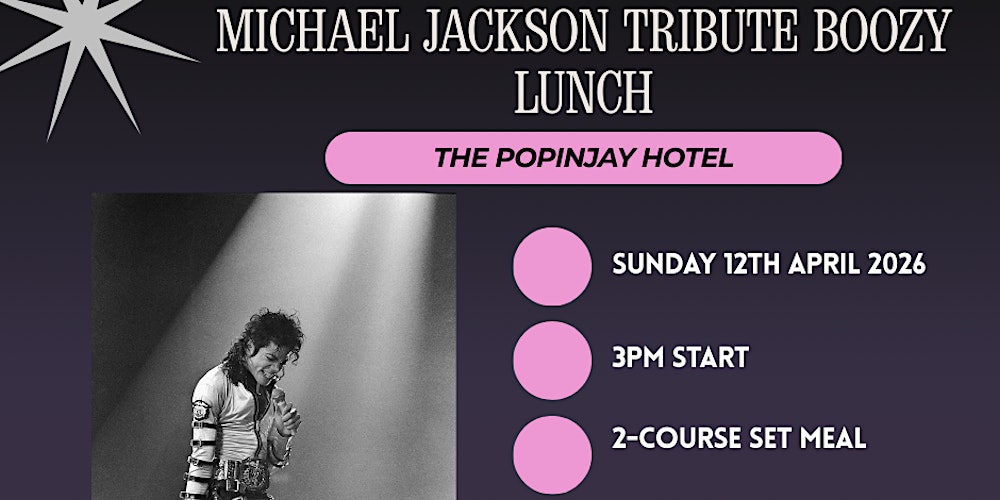 Michael Jackson Tribute Boozy Lunch