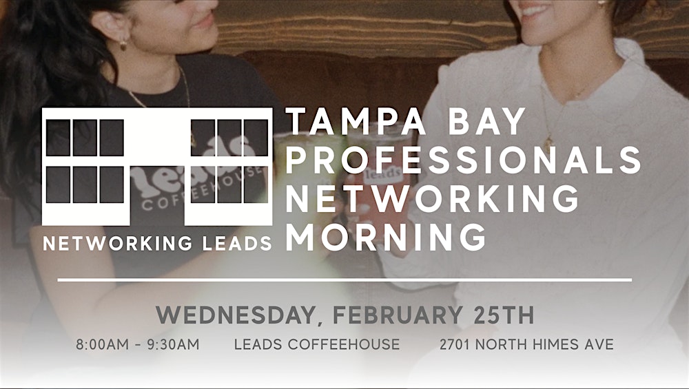 Tampa Bay Professionals Networking Morning