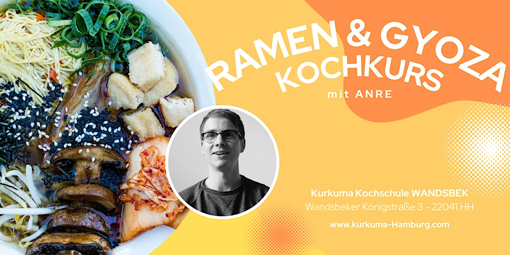 RAMEN - GYOZA - KIMCHI - Kochkurs in Hamburg Wandsbek