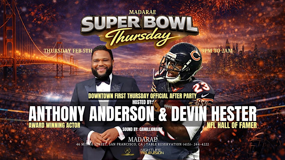 DFT OFFICIAL AFTER-PARTY with ANTHONY ANDERSON & DEVIN HESTER