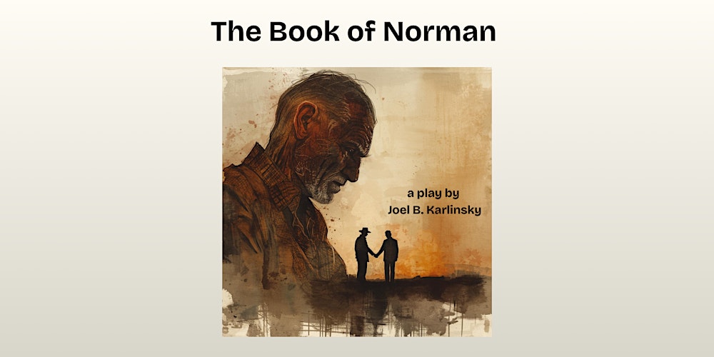 TC2 Art Salon presents The Book of Norman by Joel B Karlinsky