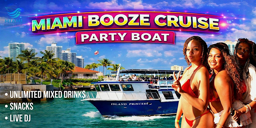 MIAMI BOOZE CRUISE PARTY BOAT - MIAMI'S TRENDING PARTY CRUISE