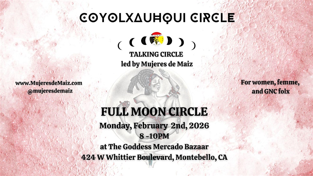 Full Moon Coyolxauhqui Circle February 2026