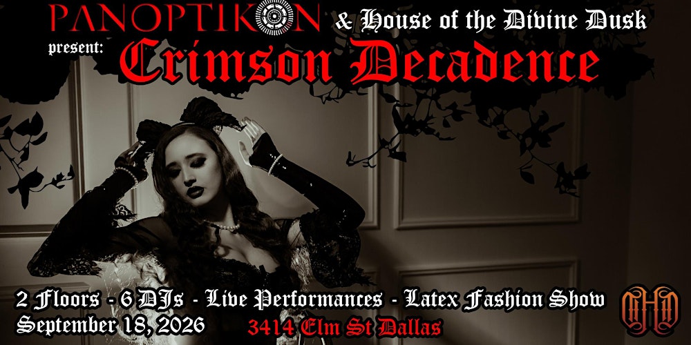 PANOPTIKON & House Of The Divine Dusk Present Crimson Decadence
