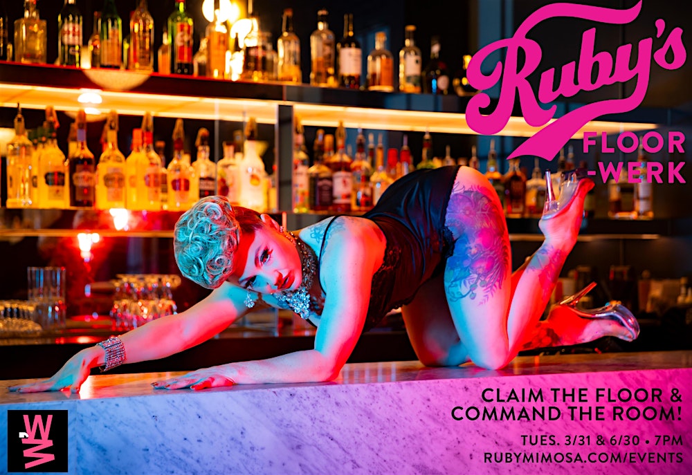 FloorWERK with Ruby with Ruby Mimosa