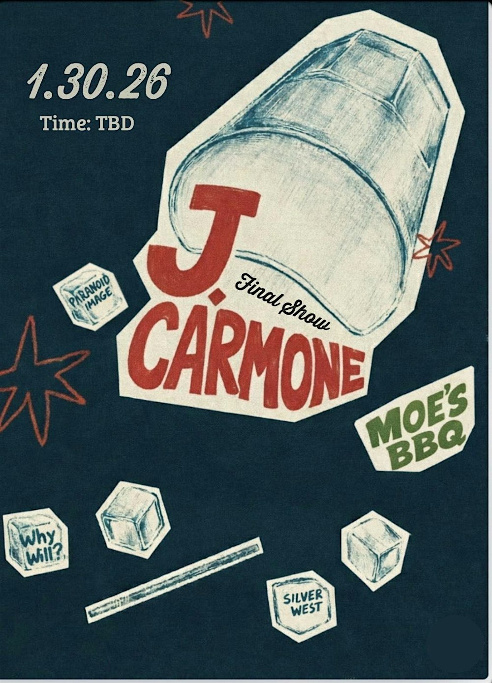 J. Carmone w/ Silver West + Why Will?