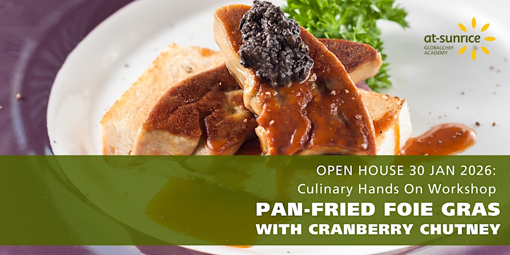 Culinary Hands On Workshop: Pan-fried Foie Gras with Cranberry Chutney