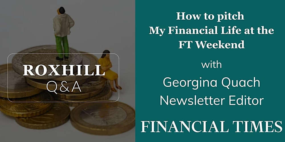 Q&A: How to pitch My Financial Life at the FT Weekend