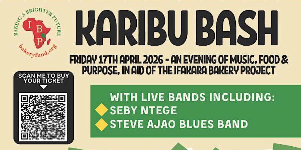 Karibu Bash in aid of The Ifakara Bakery Project