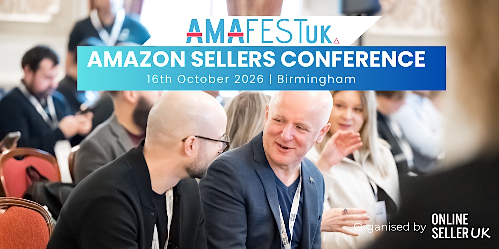 AmafestUK 2026 -  Amazon Sellers Conference